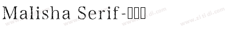 Malisha Serif字体转换